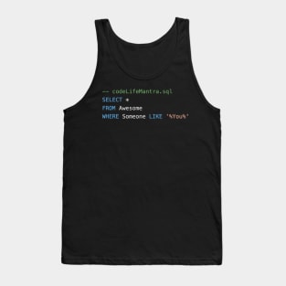 Code Life Mantra - SQL Tank Top